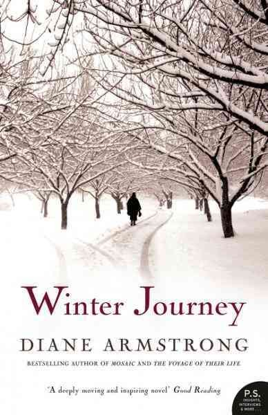 Winter journey : a novel / Diane Armstrong.