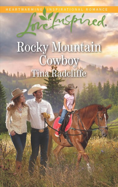 Rocky Mountain cowboy / Tina Radcliffe.