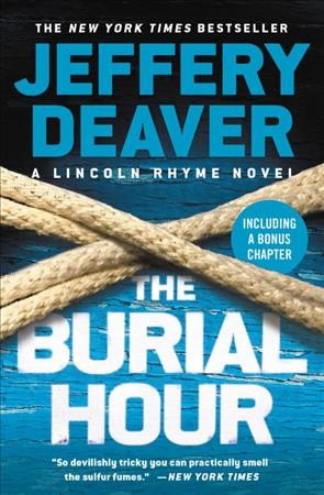 The burial hour / Jeffery Deaver.