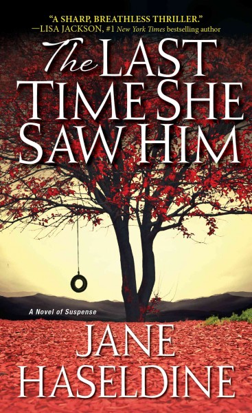 The last time she saw him / Jane Haseldine.