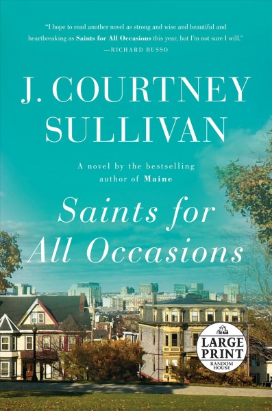 Saints for all occasions / J. Courtney Sullivan.