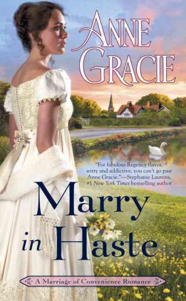 Marry in haste / Anne Gracie.