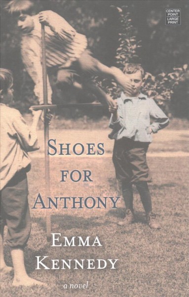 Shoes for Anthony / Emma Kennedy.