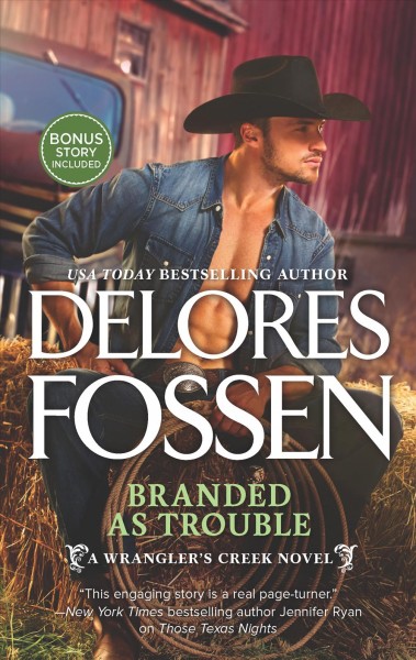 Branded as trouble / Delores Fossen.