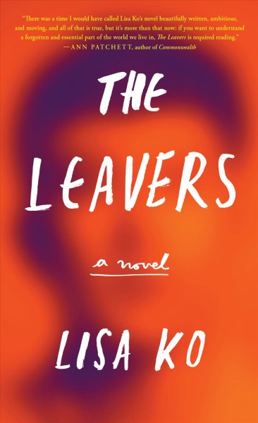 The leavers / Lisa Ko.