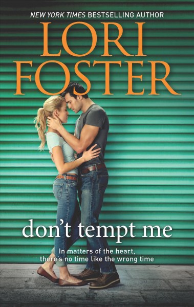 Don't tempt me / Lori Foster.