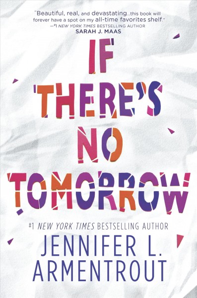If there's no tomorrow / Jennifer L. Armentrout.