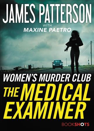 The medical examiner / James Patterson with Maxine Paetro.
