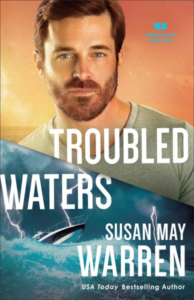 Troubled Waters / Susan May Warren