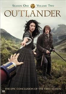 Outlander. Season 1. Volumes 1 and 2 [DVD videorecording]  / produced by Sony Pictures Television, Inc. ; executive producer Ronald D. Moore. 