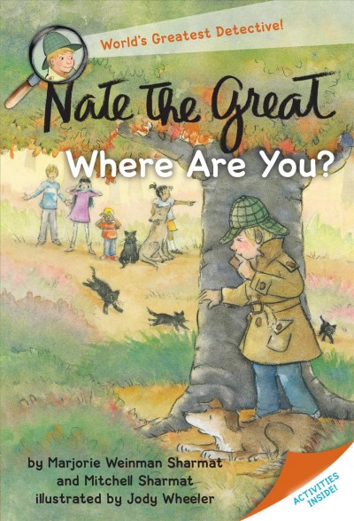 Nate the great, where are you? [electronic resource]. Marjorie Weinman Sharmat.