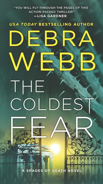 The coldest fear / Debra Webb.