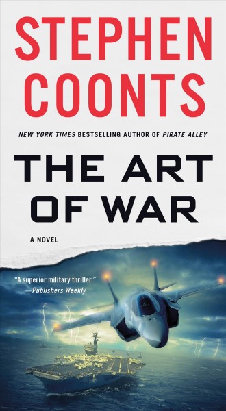 The art of war : a novel / Stephen Coonts.