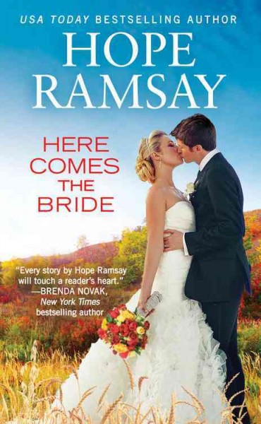 Here comes the bride / Hope Ramsay.