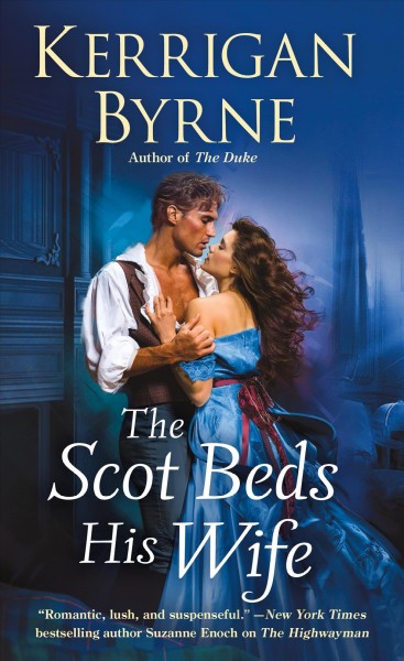 The Scot beds his wife / Kerrigan Byrne.