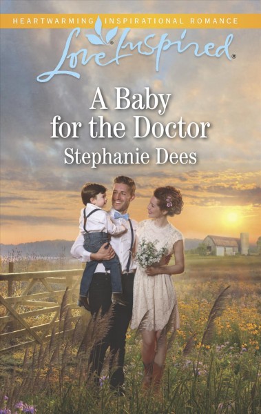 A baby for the doctor / Stephanie Dees.
