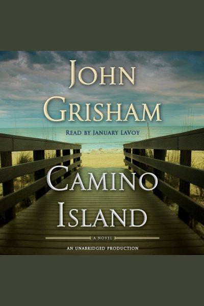 Camino island [electronic resource] : A Novel. John Grisham.