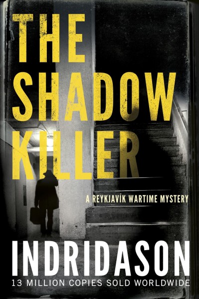 The shadow killer / Arnaldur Indriðason ; translated from the Icelandic by Victoria Cribb.