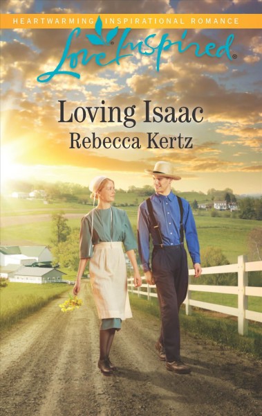 Loving Isaac / Rebecca Kertz