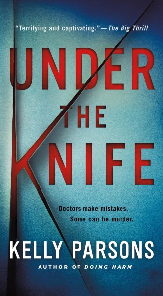 Under the knife / Kelly Parsons.