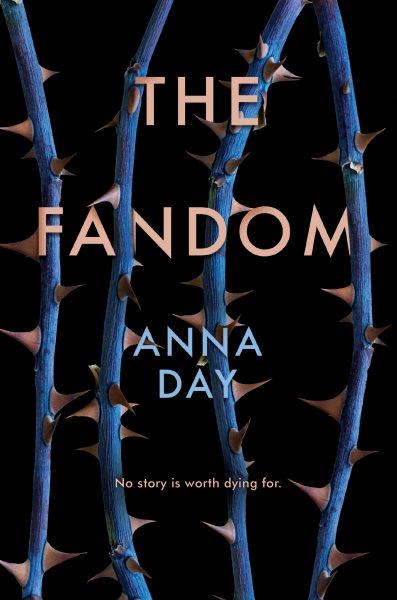 The fandom / Anna Day.