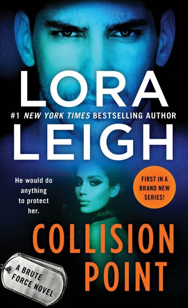 Collision point / Lora Leigh.