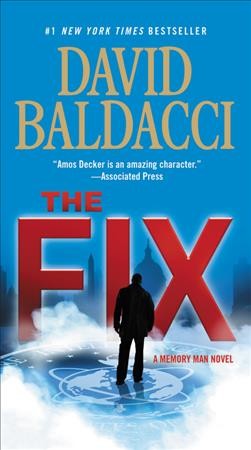 The fix / David Baldacci.