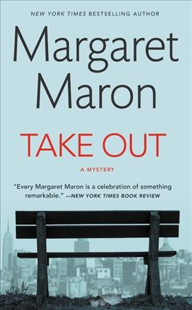 Take out / Margaret Maron.