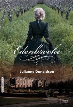 Edenbrooke [electronic resource] : Edenbrooke Series, Libro 1. Julianne Donaldson.