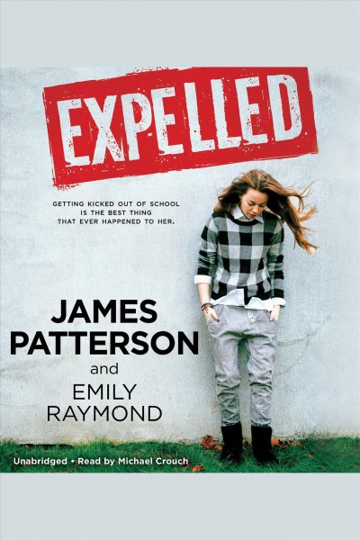 Expelled [electronic resource]. James Patterson.