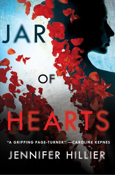 Jar of hearts / Jennifer Hillier.