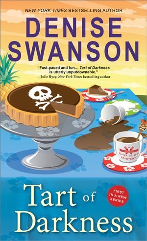 Tart of darkness : a chef-to-go mystery / Denise Swanson.