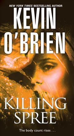 Killing spree / Kevin O'Brien.