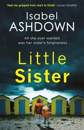 Little sister / Isabel Ashdown.