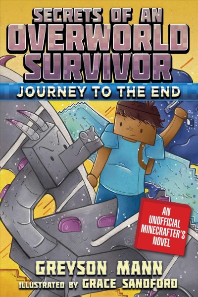 Journey to the end / Greyson Mann ; illustrated by Grace Sandford.