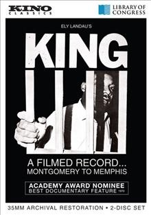 Ely Landau's King [videorecording] : a filmed record-- Montgomery to Memphis / the Martin Luther King Foundation presents ; a Commonwealth United Corporation production ; conceived and produced by Ely Landau.