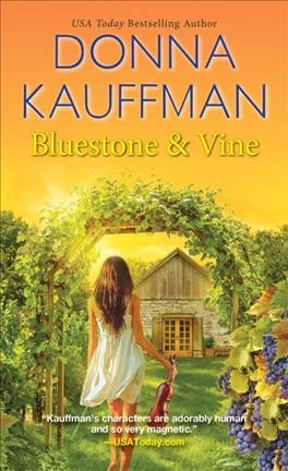 Bluestone & vine / Donna Kauffman.