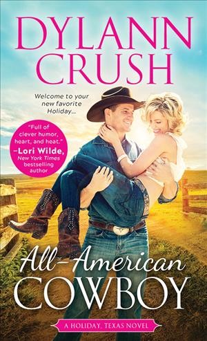 All-American cowboy / Dylann Crush.