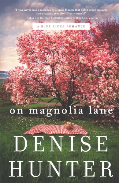 On Magnolia Lane / Denise Hunter.