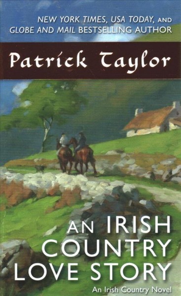 An Irish country love story / Patrick Taylor.