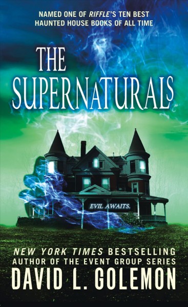 The supernaturals / David L. Golemon.