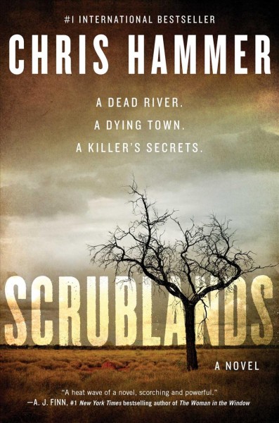 Scrublands : a novel / Chris Hammer.