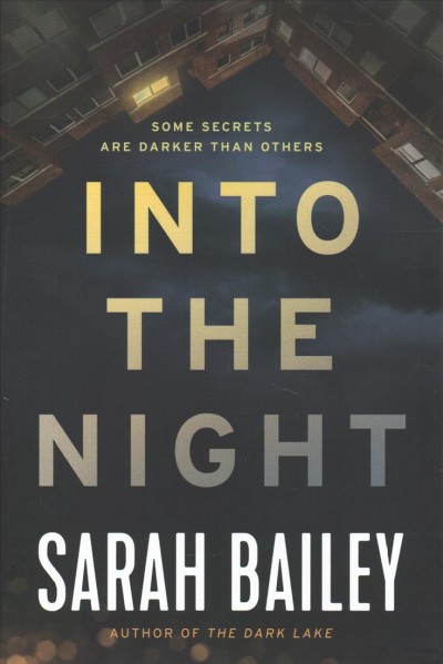 Into the night / Sarah Bailey.