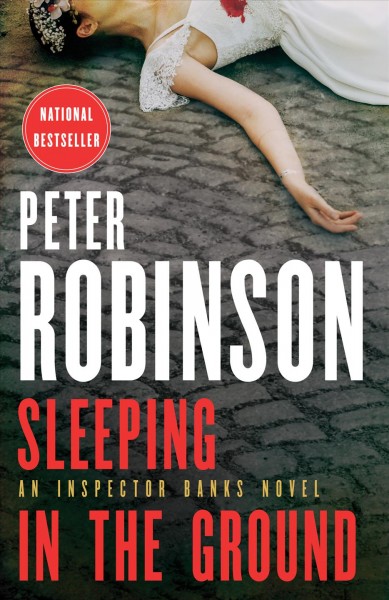 Sleeping in the ground [electronic resource]. Peter Robinson.