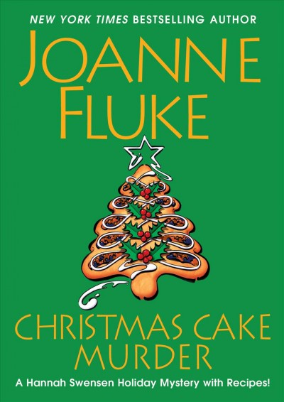 Christmas cake murder [electronic resource]. Joanne Fluke.