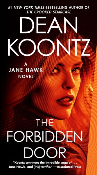 The forbidden door [electronic resource] : Jane Hawk Series, Book 4. Dean Koontz.
