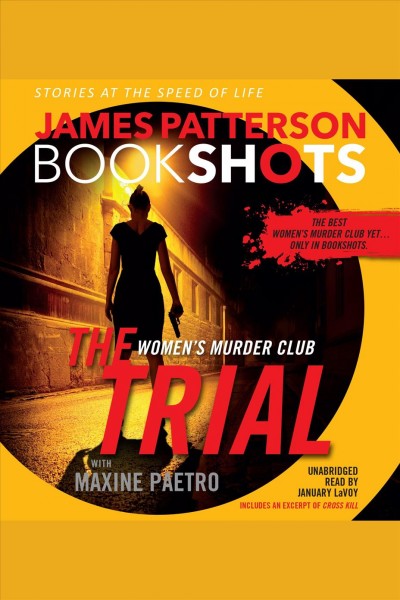 The trial [electronic resource] : A Women's Murder Club Story. James Patterson.