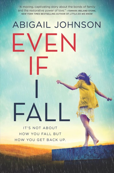 Even if I fall / Abigail Johnson.
