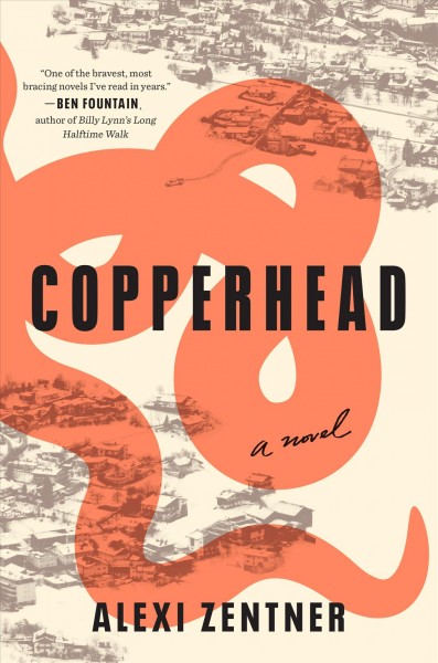 Copperhead / Alexi Zentner.