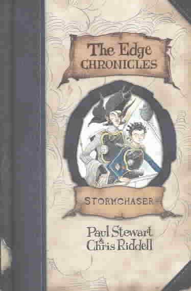 Stormchaser / by Paul Stewart and Chris Riddell.